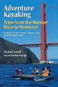 Adventure Kayaking From The Russian Rive