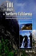 101 Hikes In Northern California 1st Edition Expanded