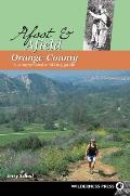 Afoot & Afield Orange County A Comprehensive Hiking Guide