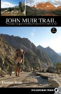 John Muir Trail 5th Edition The Essential Guide to Hiking Americas Most Famous Trail