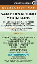 San Bernardino Mountains San Bernardino National Forest & San Gorgonio San Jacinto Wilderness