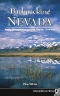 Backpacking Nevada: From Slickrock Canyons to Granite Summits
