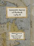 Ralph Treswell's Survey of Sir Christopher Hatton's lands in Purbeck, 1585-6