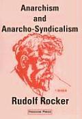 Anarchism & Anarcho Syndicalism