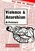 Violence & Anarchism A Polemic