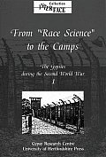 From Race Science To The Camps Volume 1