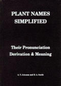 Plant Names Simplified Their pronunciation Derivation & Meaning