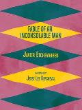 Fable of an Inconsolable Man