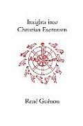 Insights Into Christian Esotericism