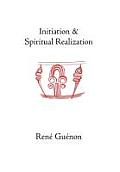 Initiation and Spiritual Realization