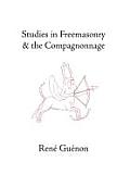 Studies in Freemasonry and the Compagnonnage