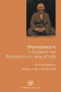 Shantideva's 'a Guide to the Bodhisattava's Way of Life'