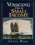 Voyaging on a Small Income 2nd Edition