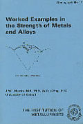 Worked Examples In Strength Of Metals An