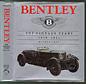 Bentley the Vintage Years