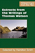 Extracts from the Writings of Thomas Watson