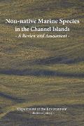 Non-native Marine Species in the Channel Islands: A Review and Assessment