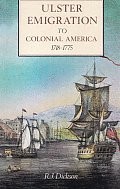 Ulster Emigration to Colonial America 1718-1775
