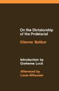 On the Dictatorship of the Proletariat