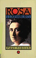 Rosa Luxemburg Ideas In Action