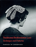Traditional Bedfordshire Lace: Techniques & Patterns
