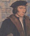 Holbein & The Court Of Henry Vii Drawings & Miniatures from the Royal Library Windsor Castle
