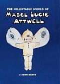 Collectible World Of Mabel Lucie Attwell