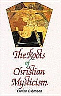 Roots Of Christian Mysticism