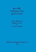Bar Hill - A Roman Fort and its Finds