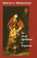 Occult Significance Of Forgiveness