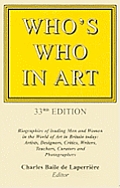 Who's Who in Art: Biographies of Leading Men and Women in the World of Art in Britain Today: Artists, Sculptors, Designers, Architects,