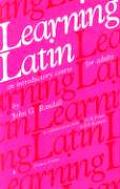 Learning Latin An Introductory Course for Adults