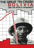 Great Tin Crash Bolivia & The World Mark