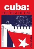 Cuba the Test of Time
