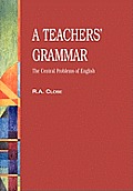 Teachers Grammar The Central Problems Of