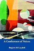 A Conference of Voices