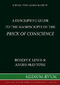 A Descriptive Guide to the Manuscripts of the Prick of Conscience