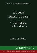 Estoria delos Godos: Critical Edition and Introduction