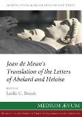 Jean de Meun's Translation of the Letters of Abelard and Heloise