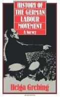 History of the German Labour Movement: A Survey
