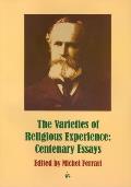 Varieties of Religious Experience: Centenary Essays