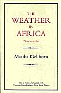 Weather In Africa Three Novellas
