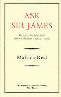 Ask Sir James The Life Of Sir James Reid