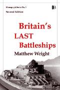 Britain's Last Battleships