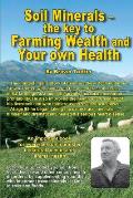 Soil Minerals: The key to Farming Wealth and Your own Health