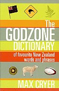 Godzone Dictionary Of Favourite New Zealand