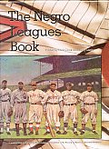The Negro Leagues Book: Limited Edition