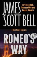 Romeo's Way (A Mike Romeo Thriller)