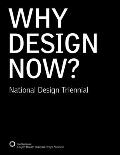 Why Design Now National Design Triennial