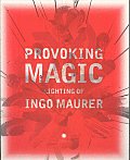 Provoking Magic Lighting Of Ingo Maure